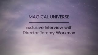 Magical Universe Movie Trailer 2