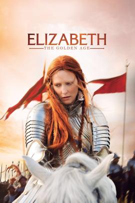 Elizabeth: The Golden Age 2007 movie poster
