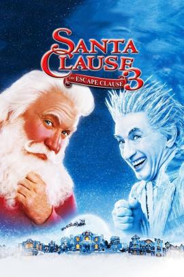 The Santa Clause 3: The Escape Clause 2006 movie poster