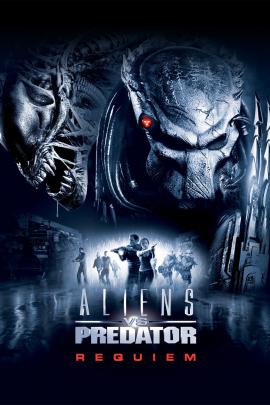 Aliens vs. Predator: Requiem 2007 movie poster