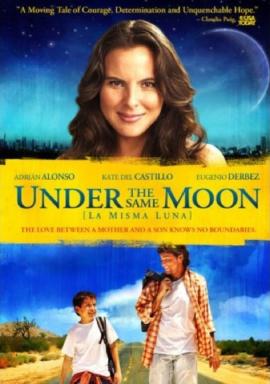Under the Same Moon 2007 movie poster