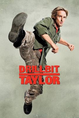 Drillbit Taylor 2008 movie poster