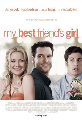 My Best Friend's Girl 2008 movie poster