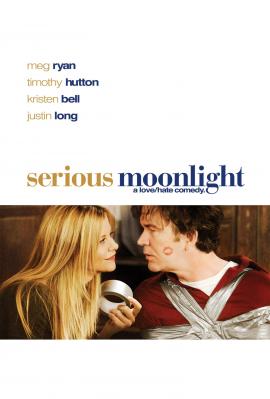 Serious Moonlight 2009 movie poster