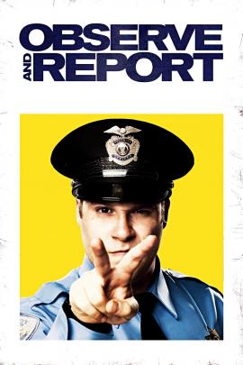 Observe and Report 2009 movie poster