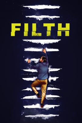 Filth 2013 movie poster
