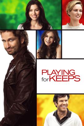 Playing for Keeps 2012 movie poster