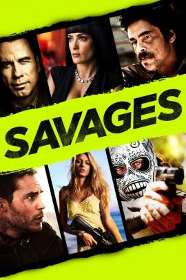 Savages 2012 movie poster