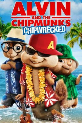 Alvin and the Chipmunks: Chipwrecked 2011 movie poster