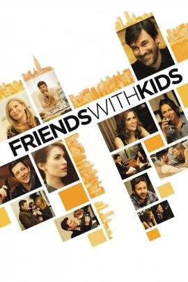 Friends with Kids 2011 movie poster