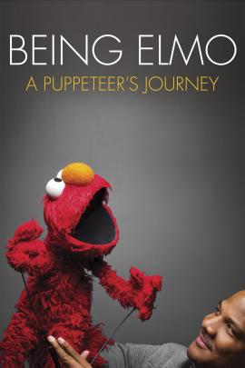 Being Elmo: A Puppeteer's Journey 2011 movie poster