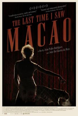The Last Time I Saw Macao 2012 movie poster