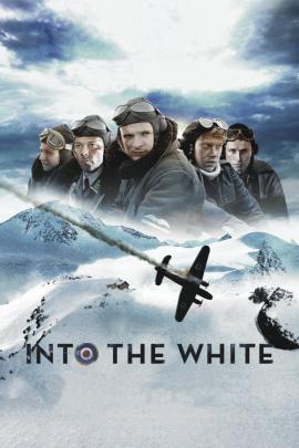 Into the White 2012 movie poster