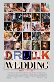 Drunk Wedding 2015 movie poster