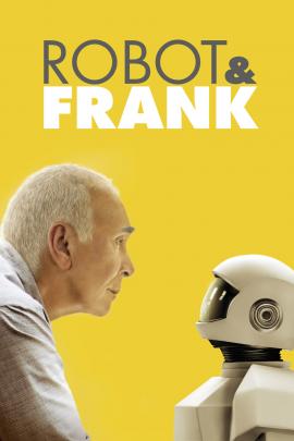 Robot & Frank 2012 movie poster