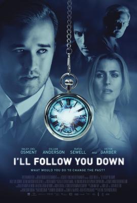 I'll Follow You Down 2013 movie poster