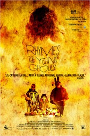 Rhymes for Young Ghouls 2013 movie poster