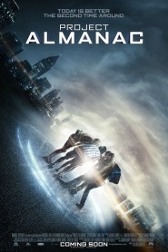 Project Almanac 2015 movie poster
