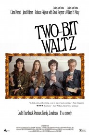 Two-Bit Waltz 2014 movie poster