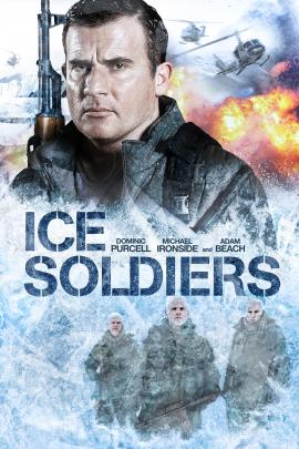 Ice Soldiers 2013 movie poster